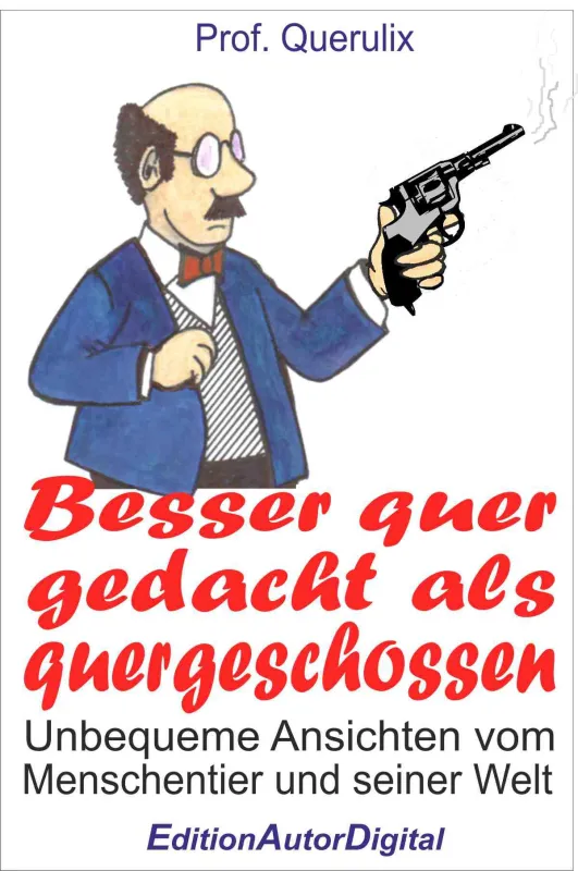 Besser quergedacht ..., eBook (PDF) ISBN 978-3-943788-15-0, 141 S., 9.95 Euro