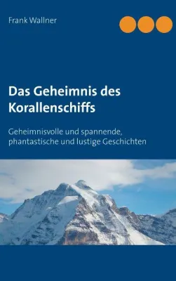 Das Geheimnis des Korallenschiffs Bild: Das Geheimnis des Korallenschiffs