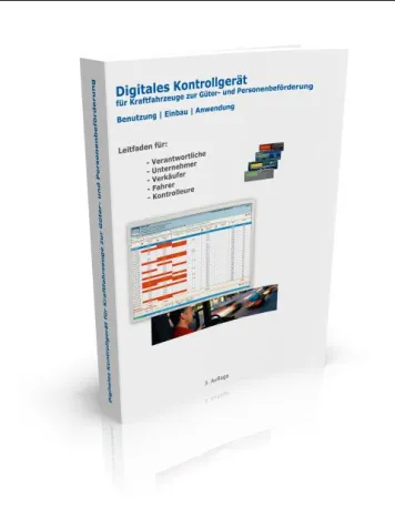 Ratgeber "Digitales Kontrollgerät" - Jetzt in 3. Auflage Bild: Ratgeber "Digitales Kontrollgerät" - Jetzt in 3. Auflage