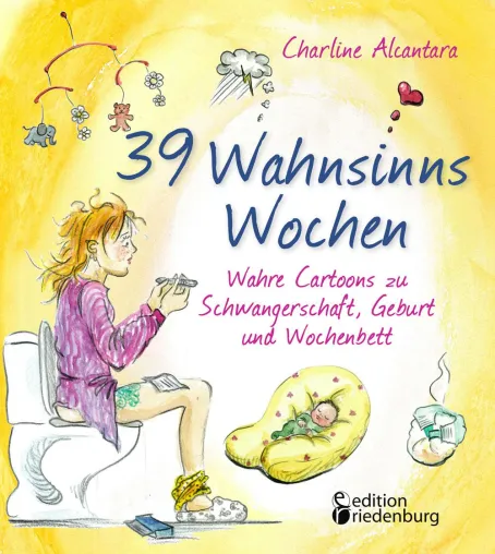 Bild: Geschenkbuch "39 Wahnsinns Wochen" – Wahre Cartoons für alle Schwangeren und ihre Partner