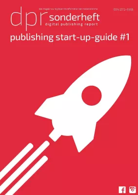 Der dpr Start-up Guide #1 ist erschienen - 70 Medien Start-ups im Überblick! Bild: Der dpr Start-up Guide #1 ist erschienen - 70 Medien Start-ups im Überblick!