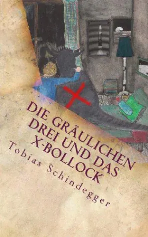 Die gräulichen Drei und das X-Bollock Bild: Die gräulichen Drei und das X-Bollock