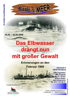 Bild: 2009 bei Raule & Meer Havelberg - Das Elbwasser drängt nun mit großer Gewalt