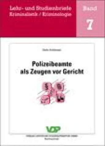 Bild: Polizeibeamte als Zeugen vor Gericht – Lehr- und Studienbrief von Dr. Heiko Artkämper soeben erschienen