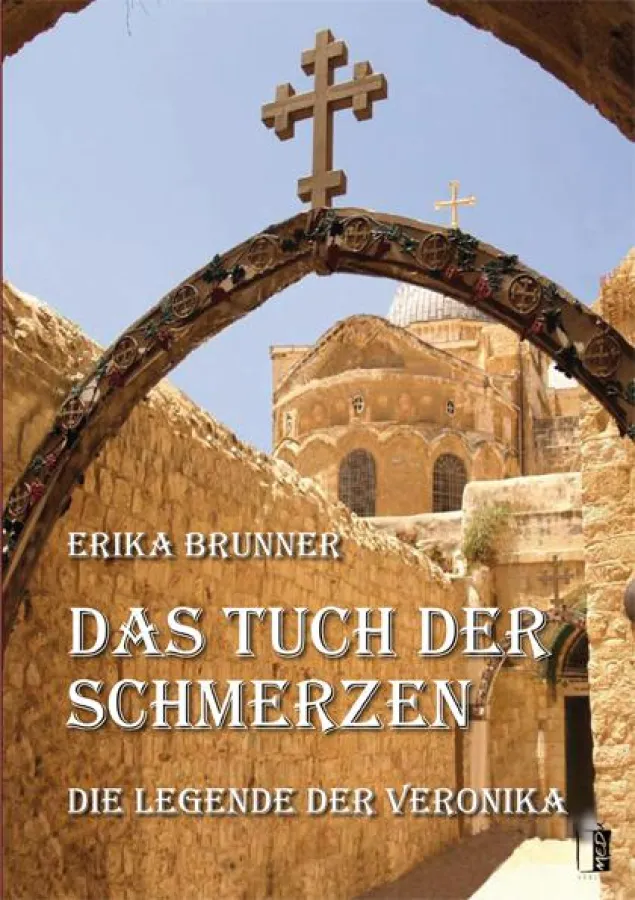 Erika Brunner: Das Tuch der Schmerzen