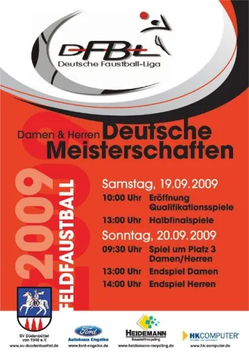 Deutsche Meisterschaft 2009 in Düdenbüttel - VfK Faustballer wollen eine Medaille Bild: Deutsche Meisterschaft 2009 in Düdenbüttel - VfK Faustballer wollen eine Medaille