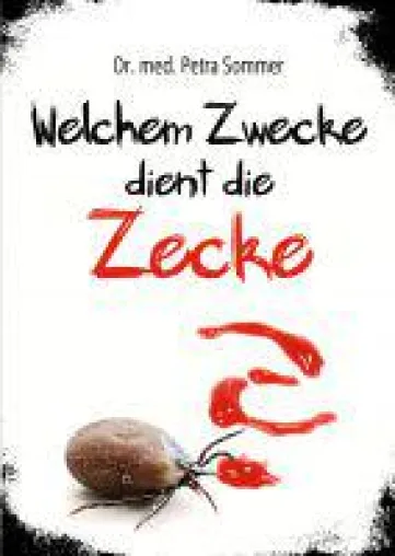 Welchem Zwecke dient die Zecke? Bild: Welchem Zwecke dient die Zecke?