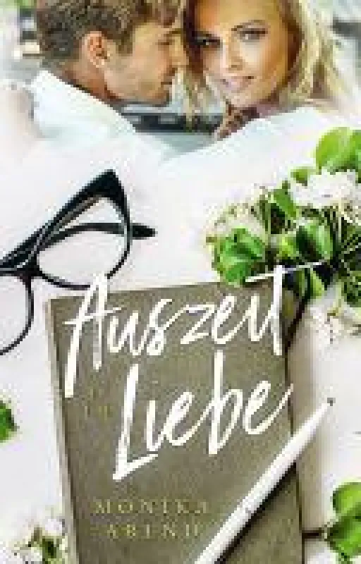 Ein wunderschöner Liebesroman aus der Feder von Monika Arend aus Wiehl