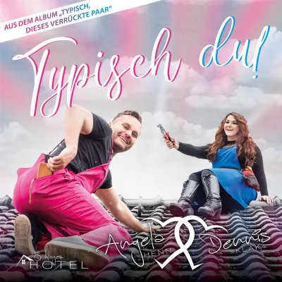 Bild: Die neue Single von Angela Henn & Dennis Klak - Typisch du