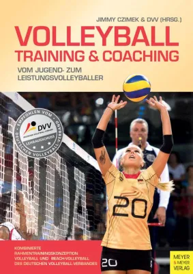 Bild: Vom Jugend- zum Leistungsvolleyballer: Das neue Werk für alle Trainer!