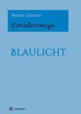 Blaulicht - Der Abschluss der großen Fantasy-Trilogie "Eonidenwege" Bild: Blaulicht - Der Abschluss der großen Fantasy-Trilogie "Eonidenwege"