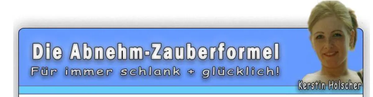 Die Abnehm-Zauberformel - Für immer schlank und glücklich!
