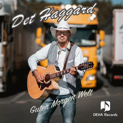 Bild: Guten Morgen Welt - die aktuelle Single von Det Haggard 