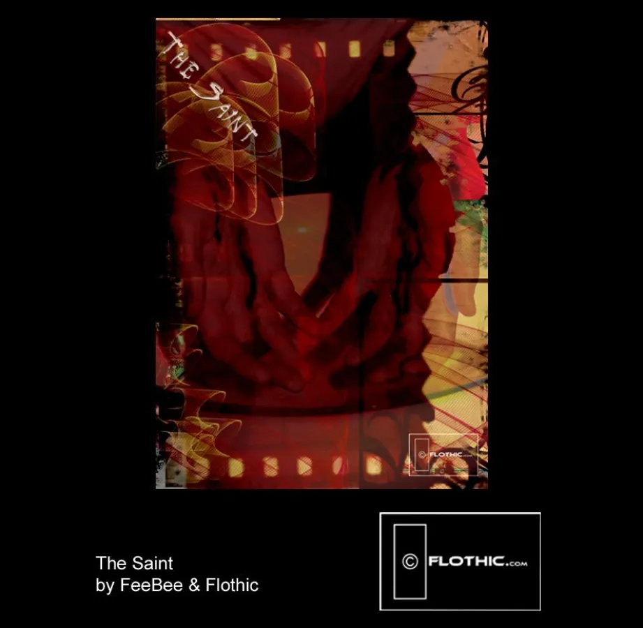 The Saint by FLOTHIC &FeeBee