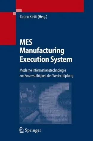 MPDV-Buchvorstellung: MES - Manufacturing Execution System von Dr. Jürgen Kletti (Hrsg.) Bild: MPDV-Buchvorstellung: MES - Manufacturing Execution System von Dr. Jürgen Kletti (Hrsg.)