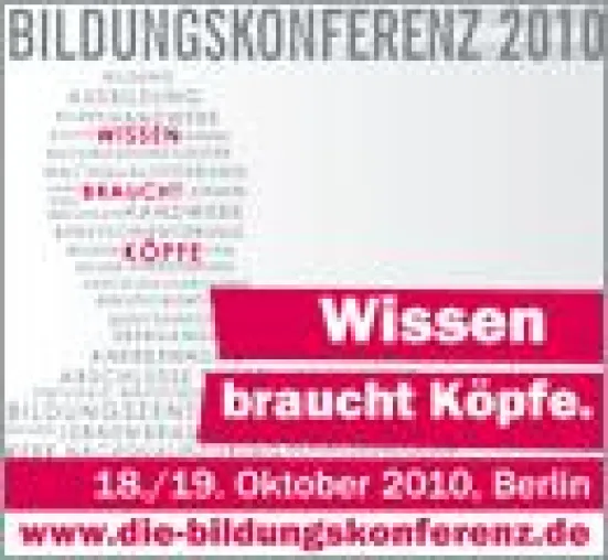 Bild: Wissen braucht Köpfe - Bildungskonferenz 2010