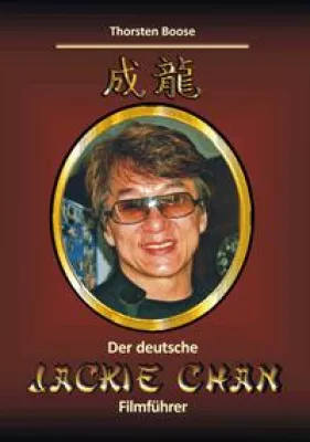 Bild: Der deutsche Jackie Chan Filmführer - Das Buch ab sofort erhältlich über Shaker Media