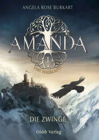 Heldin der Fantasy. Amanda von Waisland – Die Zwinge Bild: Heldin der Fantasy. Amanda von Waisland – Die Zwinge