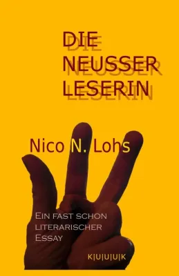 Essay über die Neusserin und ihr soziologisches Dasein - KUUUK Verlag beleuchtet eine Leserin Bild: Essay über die Neusserin und ihr soziologisches Dasein - KUUUK Verlag beleuchtet eine Leserin