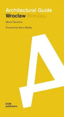 Bild: Architectural Guide Wroclaw / Breslau