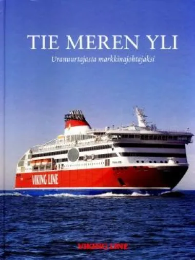 Viking Line - »Tie Meren Yli« Bild: Viking Line - »Tie Meren Yli«