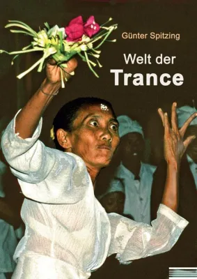 Bild: Was bedeutet Trance und welchen Sinn hat es?