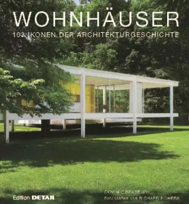 Bild: Wohnhäuser - 103 Ikonen der Architekturgeschichte
