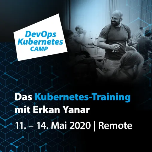 DevOps Kubernetes Camp im Mai 2020 im Online-Format Bild: DevOps Kubernetes Camp im Mai 2020 im Online-Format