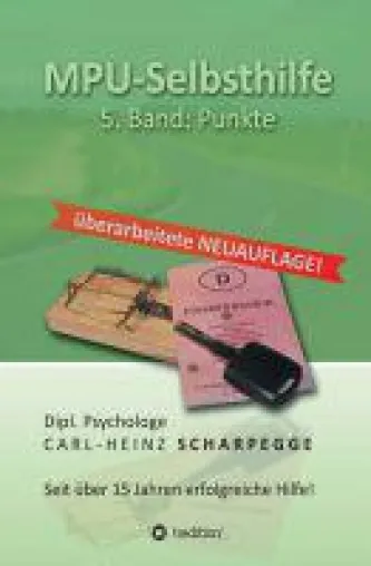 Bild: MPU-Selbsthilfe Punkte - Sachbuch für Menschen, die kurz vor dem Entzug der Fahrerlaubnis stehen