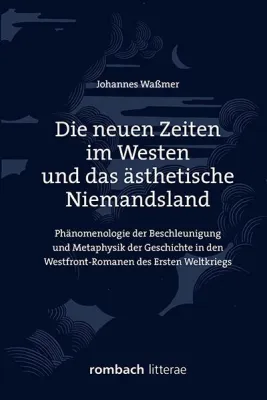 Bild: Fronterfahrung in den Romanen des Ersten Weltkriegs
