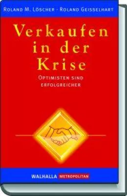 Bild: Erfolg im Verkauf trotz Krise - Verkaufsbestseller geht in die 2. Auflage