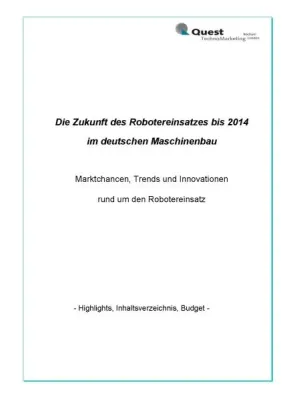Bild: „Die Zukunft des Robotereinsatzes bis 2014“ – neue Quest-Studie