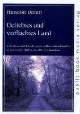 Bild: Gegen das Verdrängen und Vergessen – "Geliebtes und Verfluchtes Land" von Hannelore Deinert