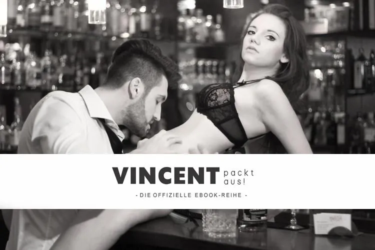 Vincent packt aus! - Die offizielle EBook-Reihe Bild: Vincent packt aus! - Die offizielle EBook-Reihe