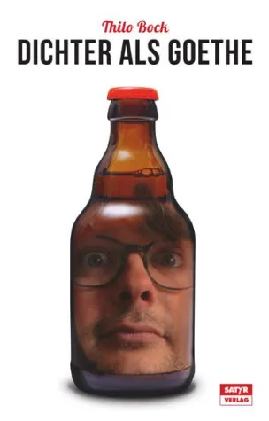 Bild: PI Neuerscheinung: Thilo Bock - Dichter als Goethe (+Releaselesung) Satyr