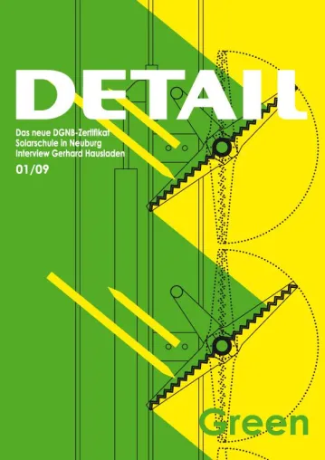 DETAIL Green – Die Fachzeitschrift für alle Aspekte des nachhaltigen Planens und Bauens Bild: DETAIL Green – Die Fachzeitschrift für alle Aspekte des nachhaltigen Planens und Bauens
