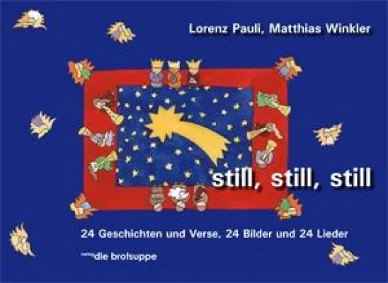 Bild: Das neue Weihnachtsbuch von Lorenz Pauli - still, still, still
