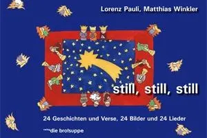 Bild: Das neue Weihnachtsbuch von Lorenz Pauli - still, still, still