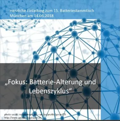 Bild: 15. Batteriestammtisch München „Alterung, Schnellladen und Lebenszyklusmanagement von Batterien“