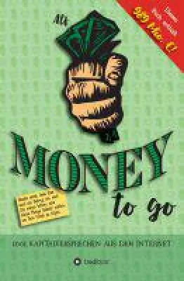 Bild: Money to go - Satire über Reichtum aus dem Internet