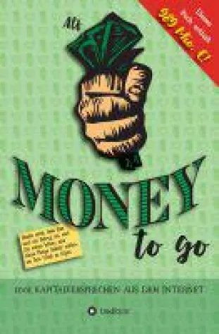 Money to go - Satire über Reichtum aus dem Internet Bild: Money to go - Satire über Reichtum aus dem Internet