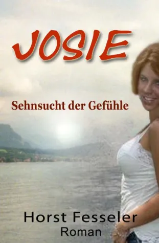 Bild: Josie - Sehnsucht der Gefühle