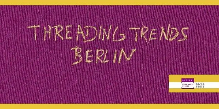 Bild: Threading Trends Berlin