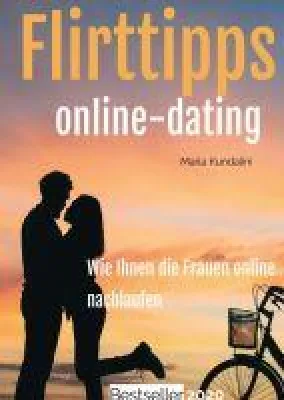 Bild: Flirttipps: Wie Ihnen die Frauen online nachlaufen! Ein moderner Flirtratgeber