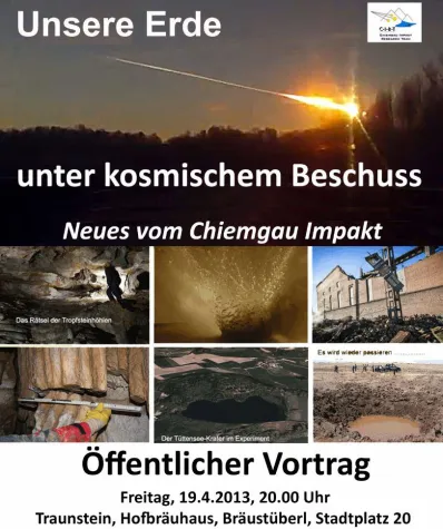 Bild: Vortrag: "Unsere Erde unter kosmischen Beschuss - Chiemgau Impakt"