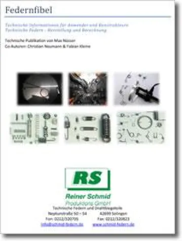Federnfibel - Herstellung und Berechnung von Technischen Federn Bild: Federnfibel - Herstellung und Berechnung von Technischen Federn