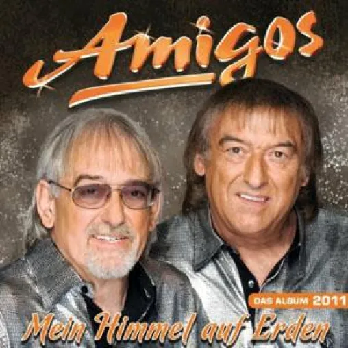 Amigos - Mein Himmel auf Erden Bild: Amigos - Mein Himmel auf Erden