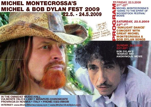 Michel & Bob Dylan Fest 2009 – 3 Tage Film und Live-Musik am Lago Maggiore Bild: Michel & Bob Dylan Fest 2009 – 3 Tage Film und Live-Musik am Lago Maggiore