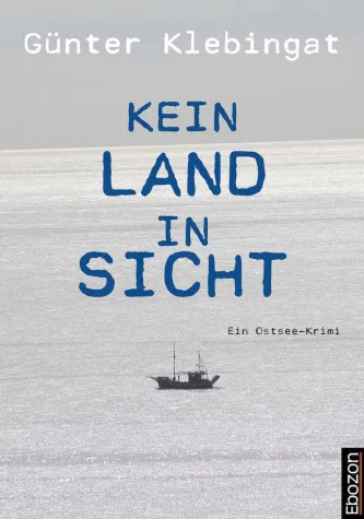 Bild: Ostsee-Krimi: "Kein Land in Sicht"