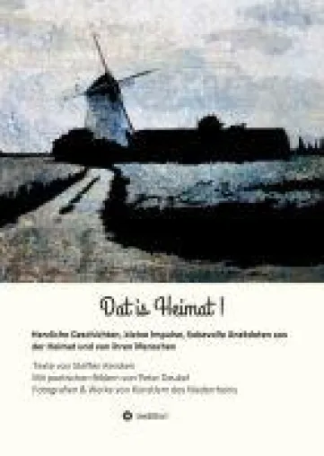 Bild: Dat is Heimat! - Warmherzige Geschichten vom Niederrhein